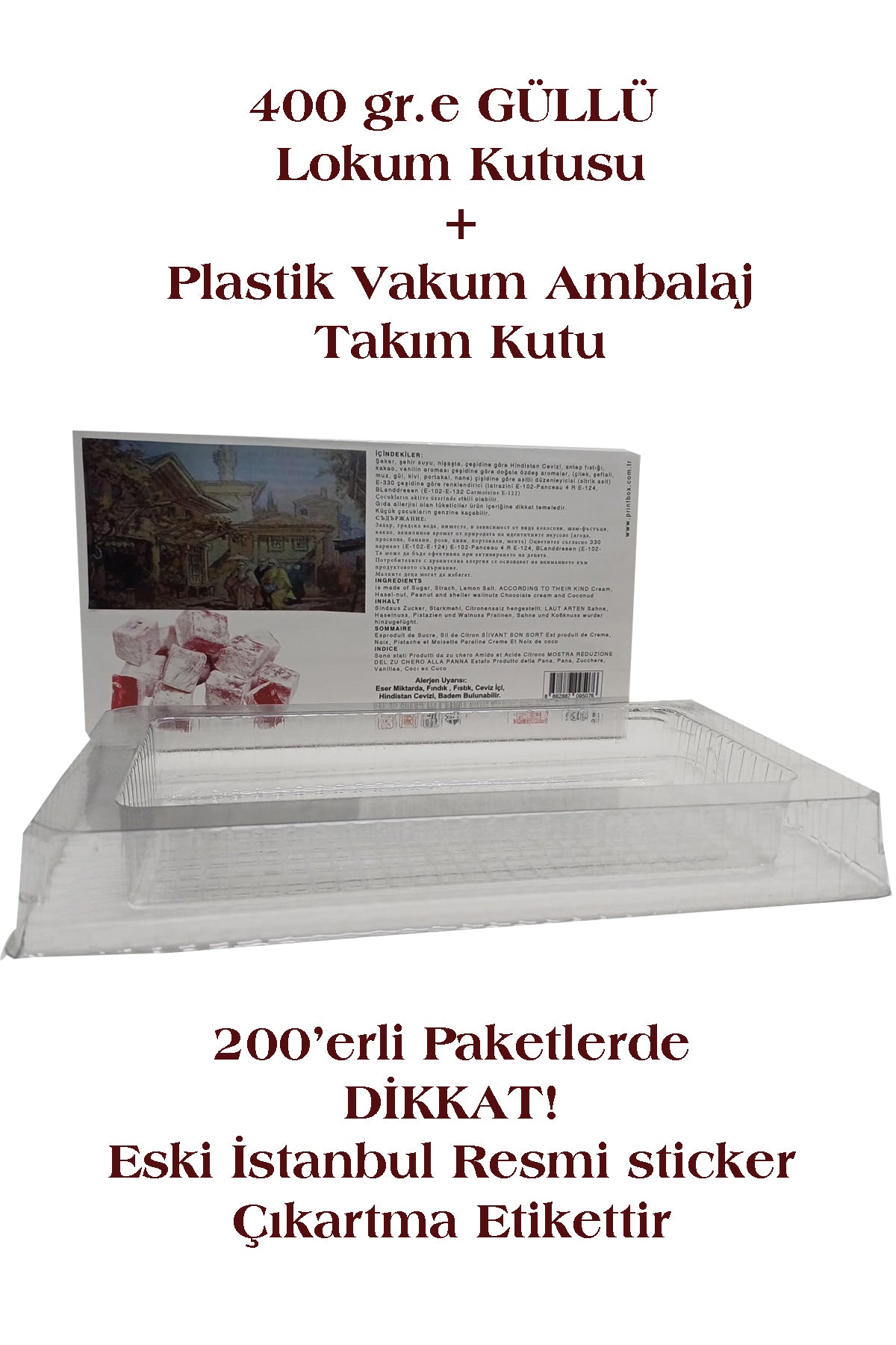 400 gr. GÜLLÜ LOKUM KUTUSU+ İÇ VAKUM PLASTİK AMBALAJ