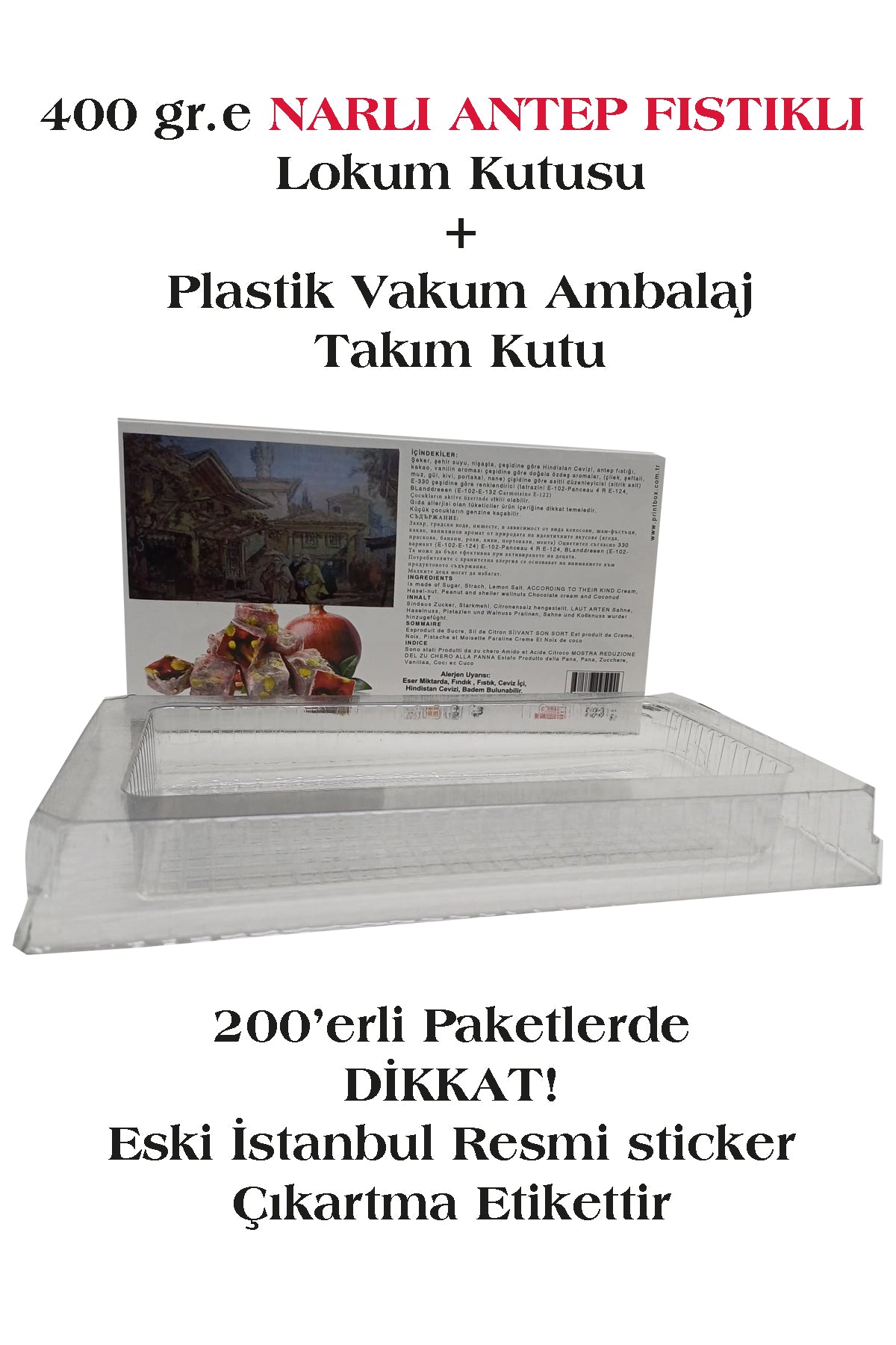 400 gr. NARLI ANTEP FISTIKLI LOKUM KUTUSU+ İÇ VAKUM PLASTİK AMBALAJ