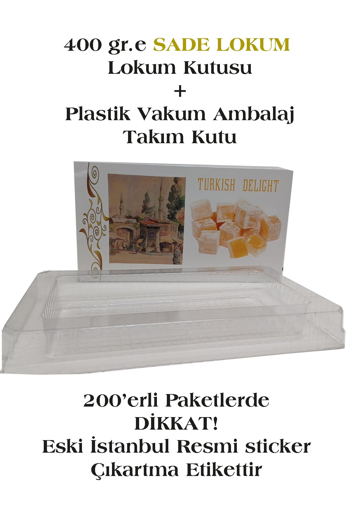 400 gr. SADE LOKUM KUTUSU+ İÇ VAKUM PLASTİK AMBALAJ